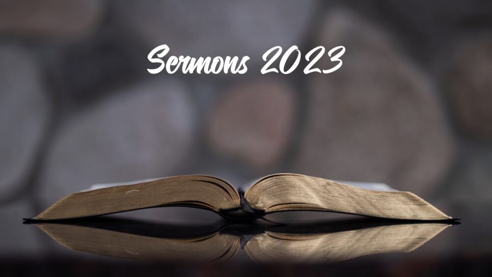 Sermons 2023