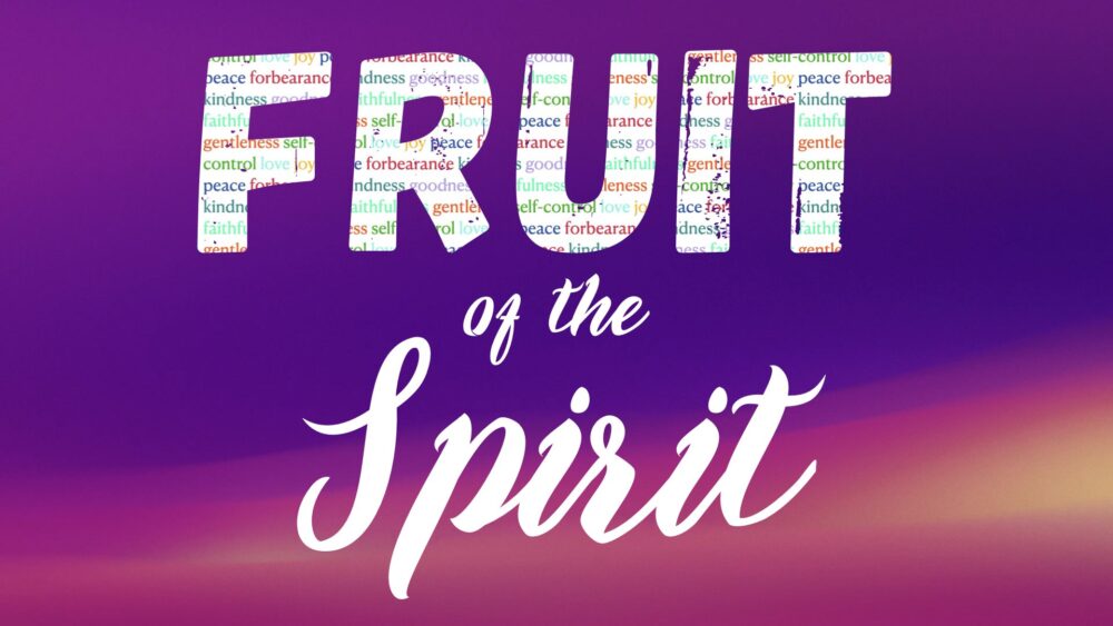 Fruit of the Spirit