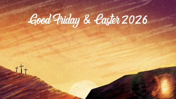 Good Friday/Easter 2026
